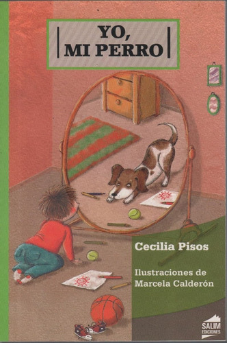 Yo Mi Perro - Cecilia Pisos - Salim