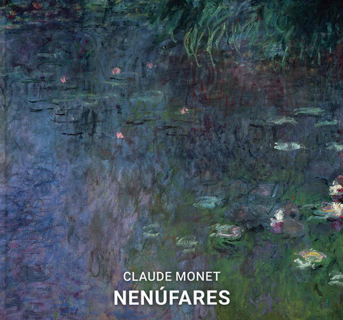 Elegance: Claude Monet, de Linares, Marina. Serie Elegance: Jardines Impresionistas Editorial Konnemann, tapa dura en neerlandés/inglés/francés/alemán/italiano/español, 2017