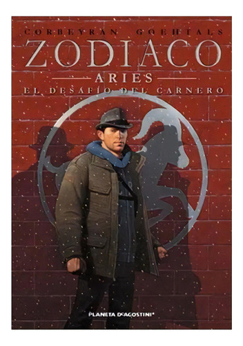 Zodiaco Nº 1 Aries: El Desafio Del Carnero: Zodiaco Nº 1 Aries: El Desafio Del Carnero, De Eric Corbeyran. Editorial Planeta Deagostini Cómics, Tapa Blanda, Edición 1 En Español, 2013