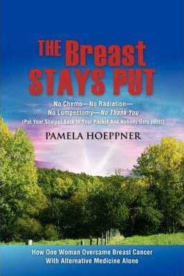 Libro The Breast Stays Put - Pamela Hoeppner