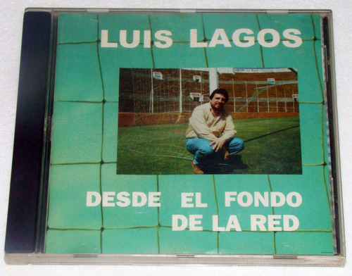 Luis Lagos Desde El Fondo De La Red Cd Argentino / Kktus