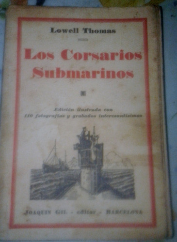 Los Corsarios Submarinos L Thomas 110 Fotos 1ra Guerra 