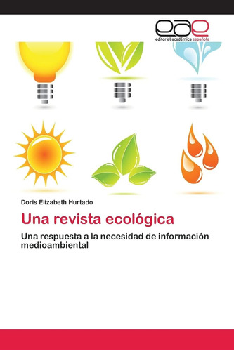 Libro: Una Revista Ecológica: Una Respuesta A La Necesidad D