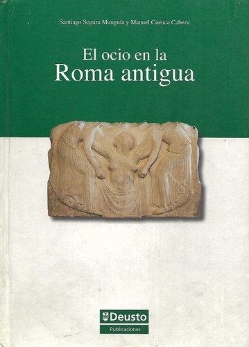 Libro El Ocio En La Roma Antigua Tapa Dura