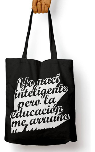 Bolso Yo Naci Inteligente (d0975 Boleto.store)