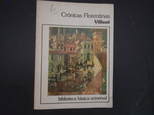 Crónicas Florentinas Villani Ceal Bca Universal Libro