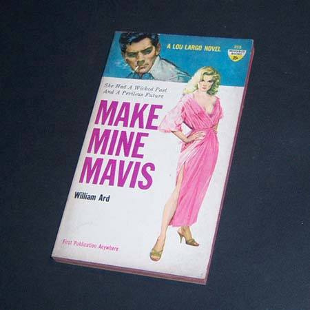 Make Mine Mavis . William Ard . Inglés