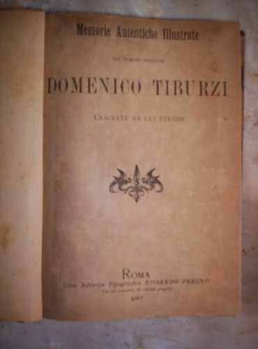 Memorie Autentiche Del Brigante Domenico Tiburzi Año 1897