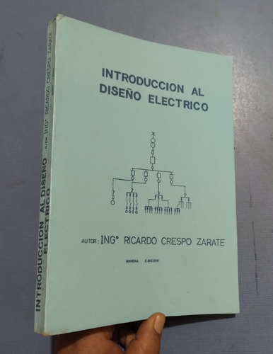 Libro Introducción Al Diseño Eléctrico Ricardo Crespo Zarate