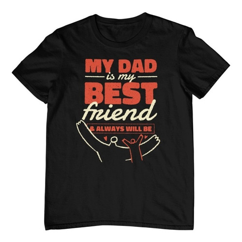 Playera Para Hombre - Día Del Padre - Papá Mejor Amigo