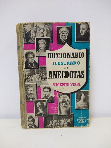 Diccionario Ilustrado De Anecdotas Vega