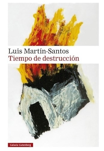 Libro Tiempo De Destruccion - Santos Ribera, Luis Martin