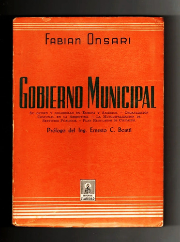 Fabián Onsari - Gobierno Municipal. Origen Y Desarrollo. (Usado)