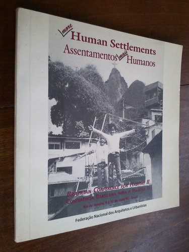 More Human Settlements Assentamentos Mais Humanos (bilingüe)