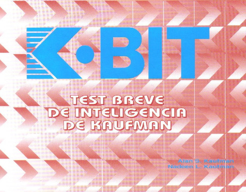 Test Psicologico K Bit Test Breve De Inteligencia De Kaufman