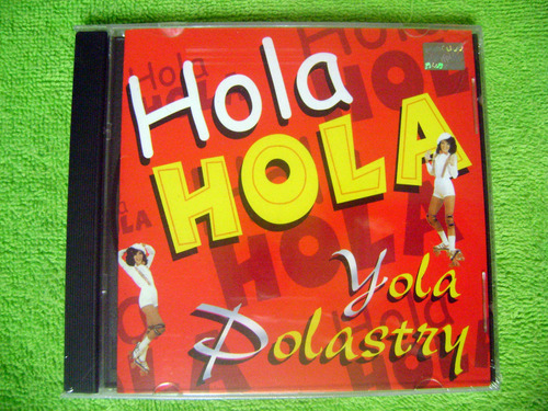 Eam Cd Hola Yola Polastry 1998 22 De Sus Otros Exitos Iempsa