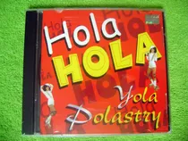 Comprar Eam Cd Hola Yola Polastry 1998 22 De Sus Otros Exitos Iempsa