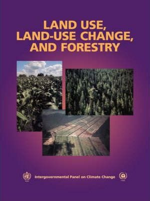 Land Use, Land-use Change, And Forestry - R.t. Watson