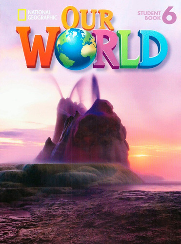 Our World 6: Student Book + CD-ROM, de Cory-Wright, Kate. Editora Cengage Learning Edições Ltda., capa mole em inglês, 2013