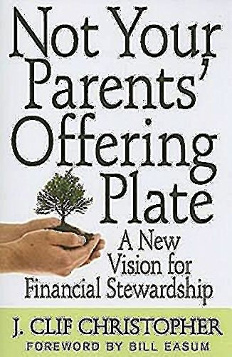 Not Your Parentsr Offering Plate A New Vision For Financial 
