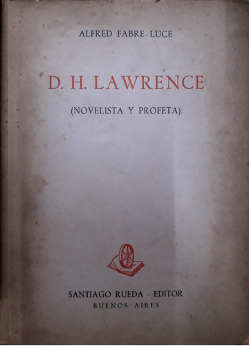 7192 D.h. Lawrence (novelista Y Profeta)- Fabre-luce, Alfred