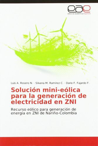 Libro: Solución Mini-eólica Para La Generación De Electricid