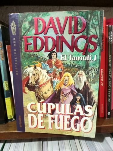 Libro Cúpulas De Fuego. El Tamuli Tomo 1 - David Eddings