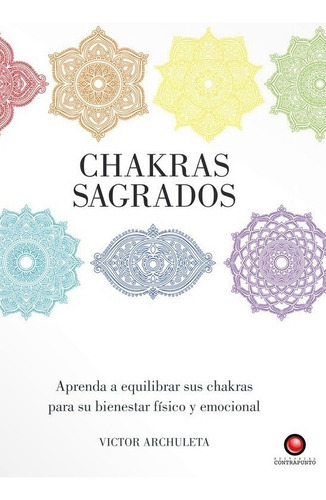 Guías Sagradas - Chacras - Archuleta, Victor