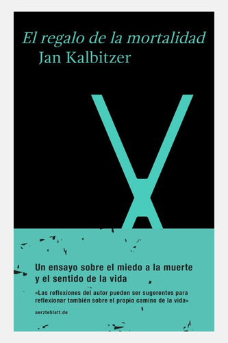 Libro El Regalo De La Mortalidad Kalbitzer Roneo