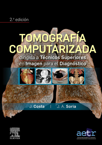 Libro Tomografía Computarizada Dirigida A Técnicos Superio