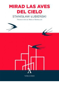 Libro Mirad Las Aves Del Cielode Lubienski, Stanislaw