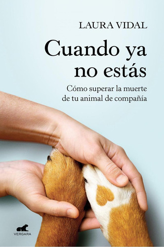 Libro: Cuando Ya No Estás. Vidal, Laura. Vergara