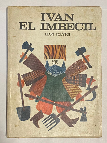 Libro Ivan El Imbécil Y Otros Cuentos / León Tolstoi