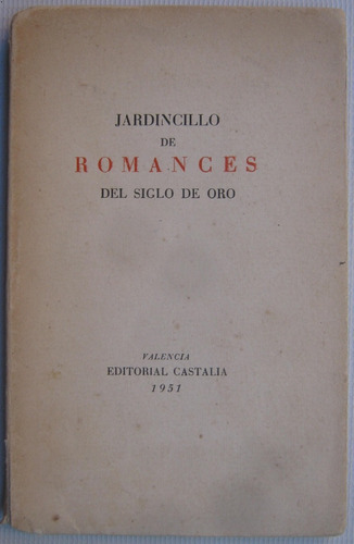 Jardincillo De Romances Del Siglo De Oro