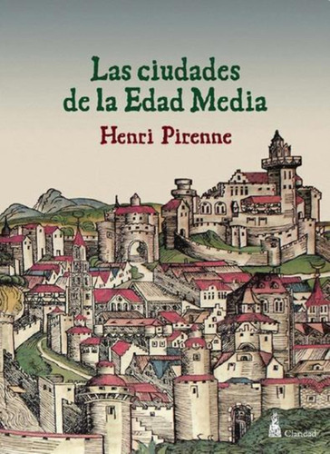 Las Ciudades Medievales Henri Pirenne Claridad