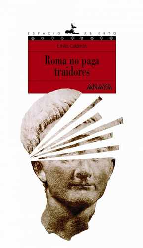 Libro Roma No Paga Traidores - Calderon, Emilio