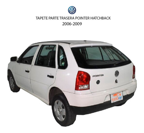 Cubretablero Parte Trasera Volkswagen Pointer 2006 / 2009.