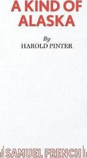 Other Places: Kind Of Alaska - Harold Pinter