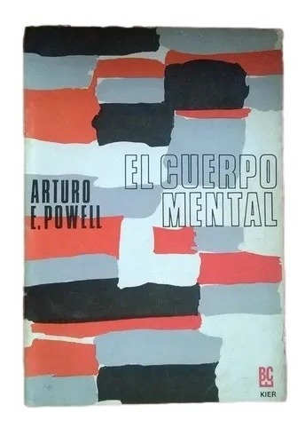 El Cuerpo Mental Arturo E Powell F4