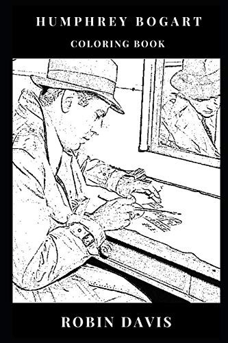 Humphrey Bogart Coloring Book Pop Culture Icon Of American C