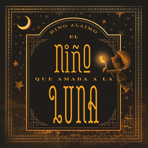 Pasta Dura - El Niño Que Amaba A La Luna - R. Alaimo - Nuevo