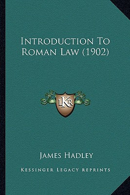 Libro Introduction To Roman Law (1902) - Hadley, James