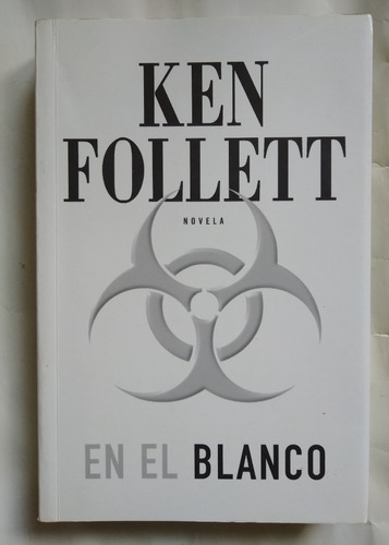 En El Blanco Ken Follet 2005 Impecable 480p Grande 23x15 Cm