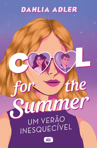 Cool for the summer: Um verão inesquecível, de Adler, Dahlia. Editora Globo S/A, capa mole em português, 2021