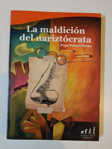 La Maldicion Del Nariztocrata - Pelayo / Betan - L391
