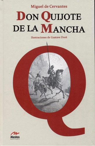 Don quijote de La Mancha, de Miguel De Cervantes Saavedra / Gustave Dore. Editorial Mestas en español, 2018
