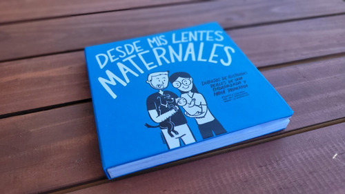 Libro Ilustración Desde Mis Lentes Maternales