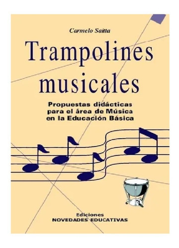 Trampolines Musicales, De Carmelo Saitta. Editorial Novedades Educativas En Español