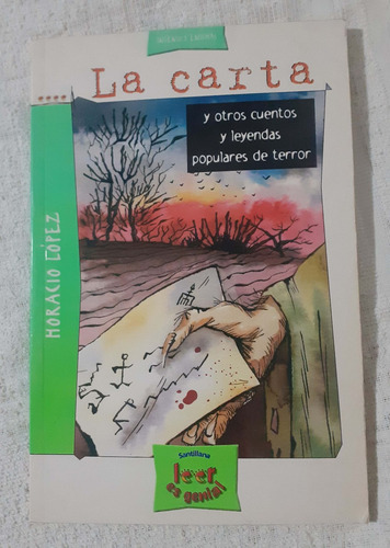 La Carta Y Otros Cuentos Y Leyendas Populares De Terror 