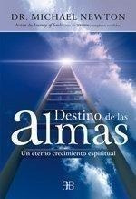 Libro: Destino De Las Almas. Newton, Michael, Dr.. Arkano Bo